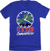 It's 1:20 Somewhere - Chicago Baseball Tee